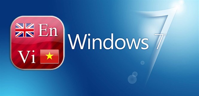 Hướng dẫn cách cài giao diện Tiếng Việt trên máy tính Windows 7