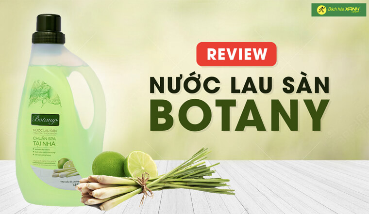 Nhà sạch và thơm mát tựa như Spa nhờ nước lau sàn thiên nhiên Botany