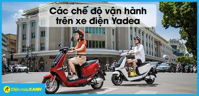 Các chế độ vận hành thường thấy trên xe điện Yadea