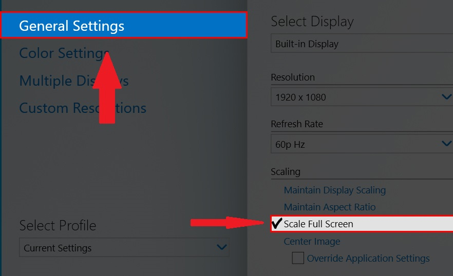 Hướng dẫn chỉnh full màn hình khi chơi game trên Windows 7, 10 > Chọn Ganeral Settings Scale Full Screen