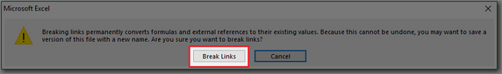 Bước 2: Chọn Break Link lại để xác nhận.