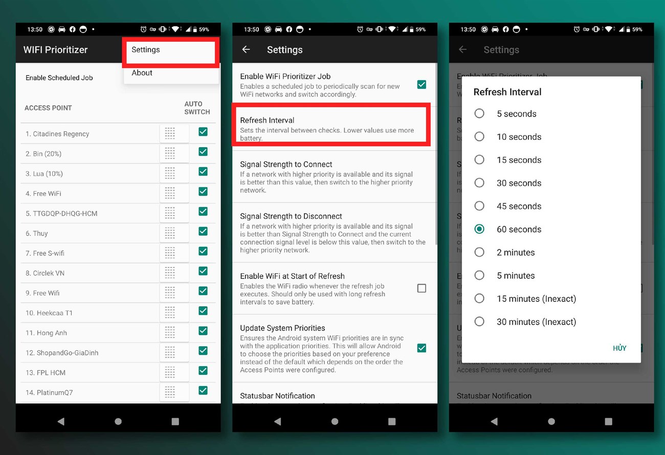 Chọn Settings > Refresh Interval và điều chỉnh thời gian quét từ 5 giây đến 30 phút