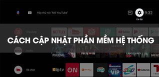 Cách cập nhật phần mềm hệ thống trên Android tivi TCL