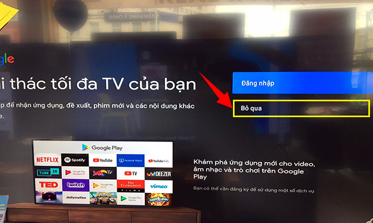 Lựa chọn bỏ qua hoặc nếu có tài khoản Google bạn có thể đăng nhập