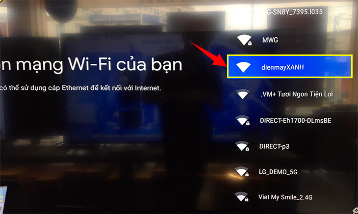 Chọn wi-fi để kết nối, ở đây chọn wi-fi dienmayXANH