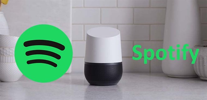 Cách điều khiển và phát nhạc trên Spotify thông qua loa Google Home