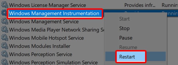 Restart để khởi động lại dịch vụ Windows Management Instrumentation