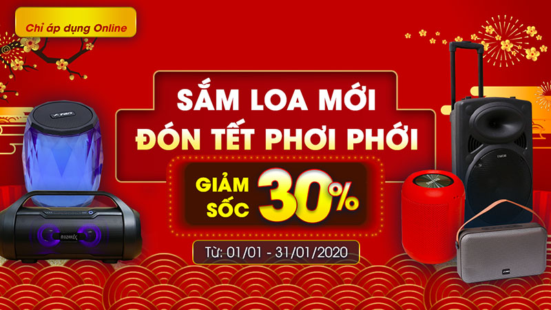 Sắm loa mới giảm 30%