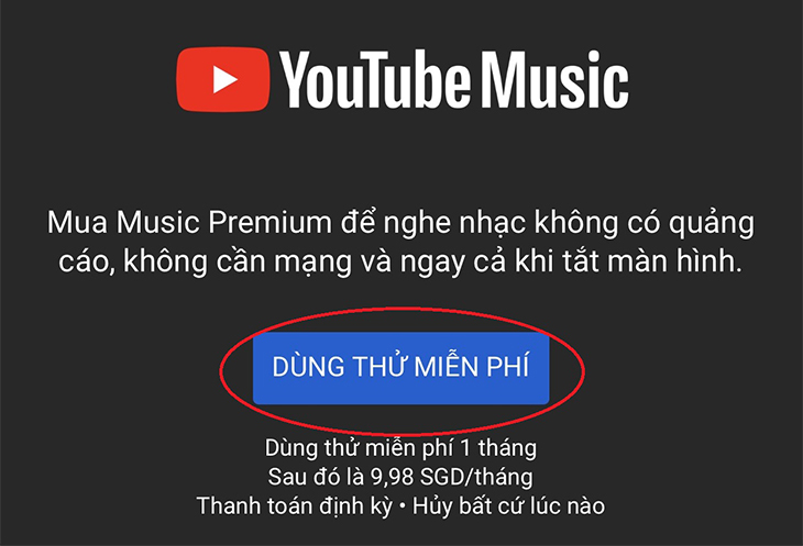 Khi xuất hiện giao diện của YouTube Music bạn click vào mục DÙNG THỬ MIỄN PHÍ.