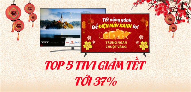 Top 5 tivi đang giảm giá tới 37% trong dịp Tết, mua ngay!