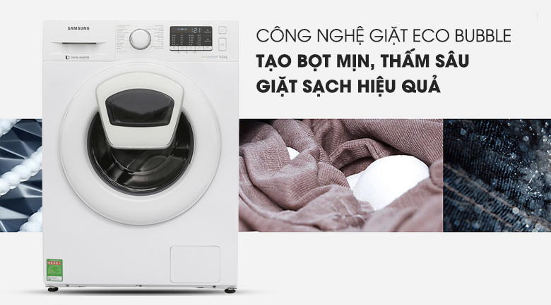 Công nghệ giặt Eco Bubble - tạo bọt siêu mịn, thấm sâu, giặt sạch hiệu quả