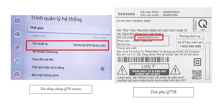Thông báo về thay đổi tên dùng chung của dòng tivi Samsung Q60 và Q70 Series > Tất cả các sản phẩm series 7 sẽ sử dụng tên chung Q70 Class và được phân biệt bằng tem phụ trên thùng tivi. 