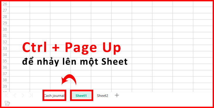 Nhấn Ctrl + Page Up để nhảy lên một sheet