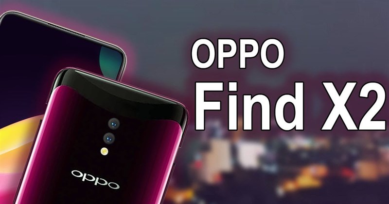 OPPO Find X2 và Find X2 Pro vừa đạt thêm chứng nhận quan trọng tại 1 quốc gia Đông Nam Á