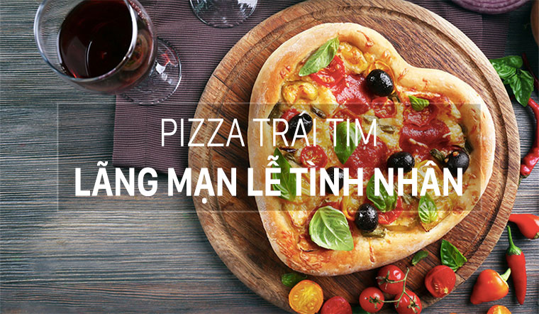 Làm Pizza hình trái tim cho ngày tình nhân thật lãng mạn