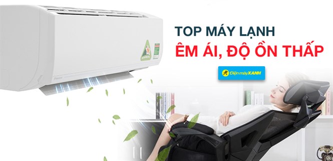Top 5 máy lạnh êm ái, có độ ồn thấp nhất đang bán tại Điện máy XANH
