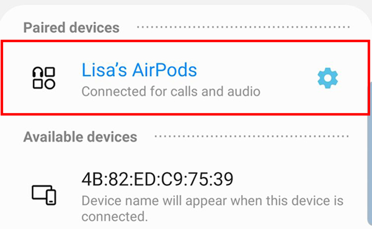 Cách kết nối và sử dụng tai nghe AirPods với điện thoại Android > Bước 4: Sau khi dò tìm các bạn chọn tên thiết bị AirPods hiển thị trên danh sách 