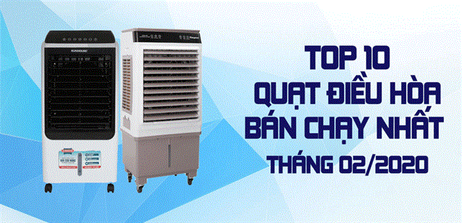 Top 10 quạt điều hòa bán chạy nhất Điện máy XANH tháng 02/2020