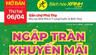 Cửa hàng Bách hoá XANH gần Chợ Phó Thọ, Cần Thơ khai trương ngày 06/04/2020