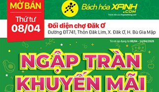 Cửa hàng Bách hoá XANH gần Chợ Đắk Ơ, Huyện Bù Gia Mập khai trương ngày 08/04/2020