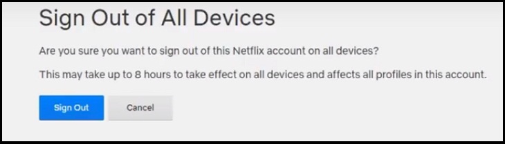 click on the Sign out button, to remove someone from your Netflix shared list
