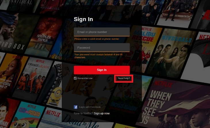 Hướng dẫn cách thay đổi mật khẩu Netflix đơn giản nhất > Chọn nút Need Help? (cần giúp đỡ) và bạn chỉ cần thực hiện tiếp các bước yêu cầu 