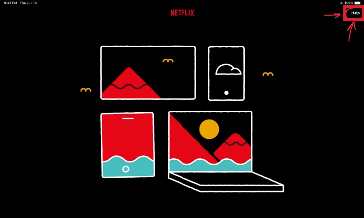 Hướng dẫn cách thay đổi mật khẩu Netflix đơn giản nhất > Nhấn vào nút Need Help? (cần giúp đỡ) trên phía trên bên phải.