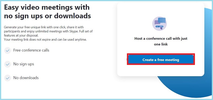 Vào trang web của Meet Now, nhấn chọn nhấn chọn Create a free meeting