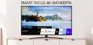 Đánh giá Smart Tivi LG 4K dòng UM7400PTA