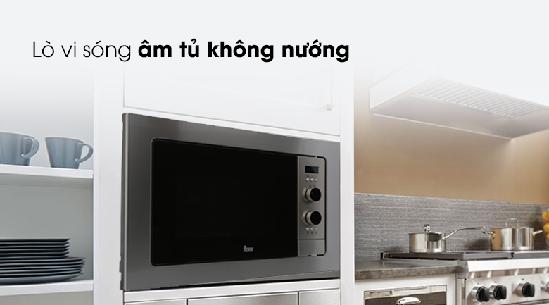 Lò vi sóng âm tủ không nướng