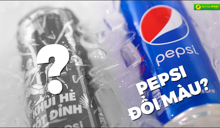 Review Pepsi đổi màu siêu hot phiên bản mùa hè 2020