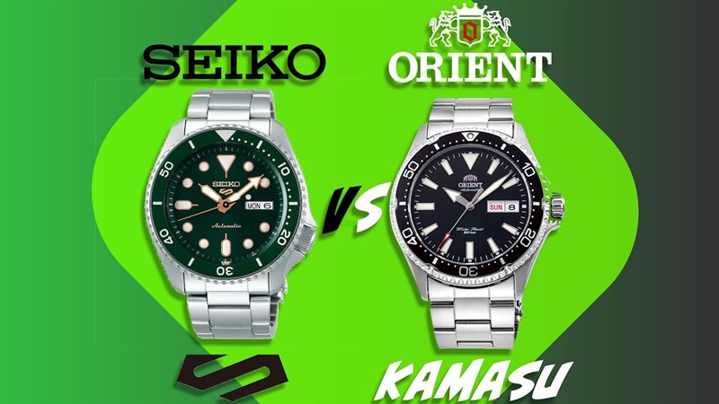 Nên chọn đồng hồ Seiko hay đồng hồ Orient?