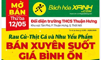 Cửa hàng Bách hoá XANH tại Khu vực Tân Phú, Q. Thốt Nốt, TP. Cần Thơ khai trương ngày 12/05/2020