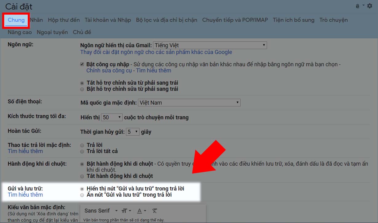 10 mẹo hay, tiện ích mà người dùng Gmail nhất định phải biết > Chọn vào Hiển thị nút Gửi và lưu trữ trong mục Gửi và lưu trữ