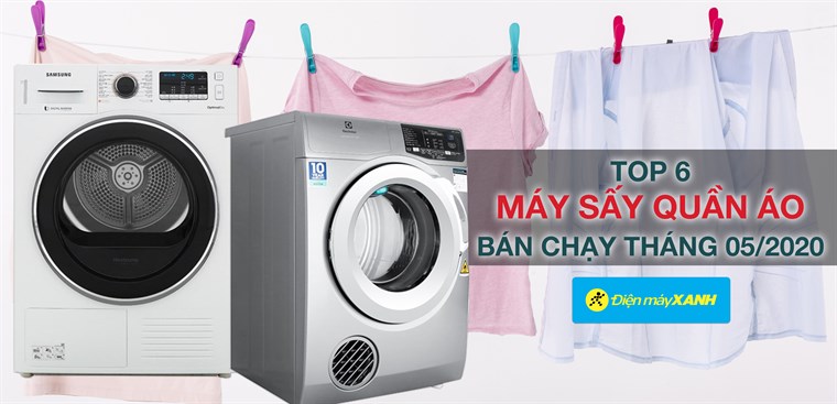 Top 6 máy sấy quần áo bán chạy nhất tháng 05/2020 tại Điện máy XANH