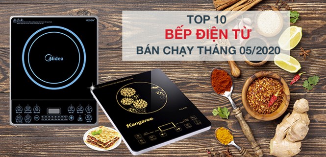 Top 10 Bếp điện từ bán chạy nhất tháng 05/2020 tại Điện máy XANH