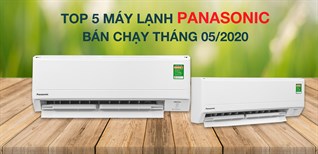 Top 5 Máy lạnh panasonic bán chạy nhất tháng 05/2020 tại Kinh Nghiệm Hay