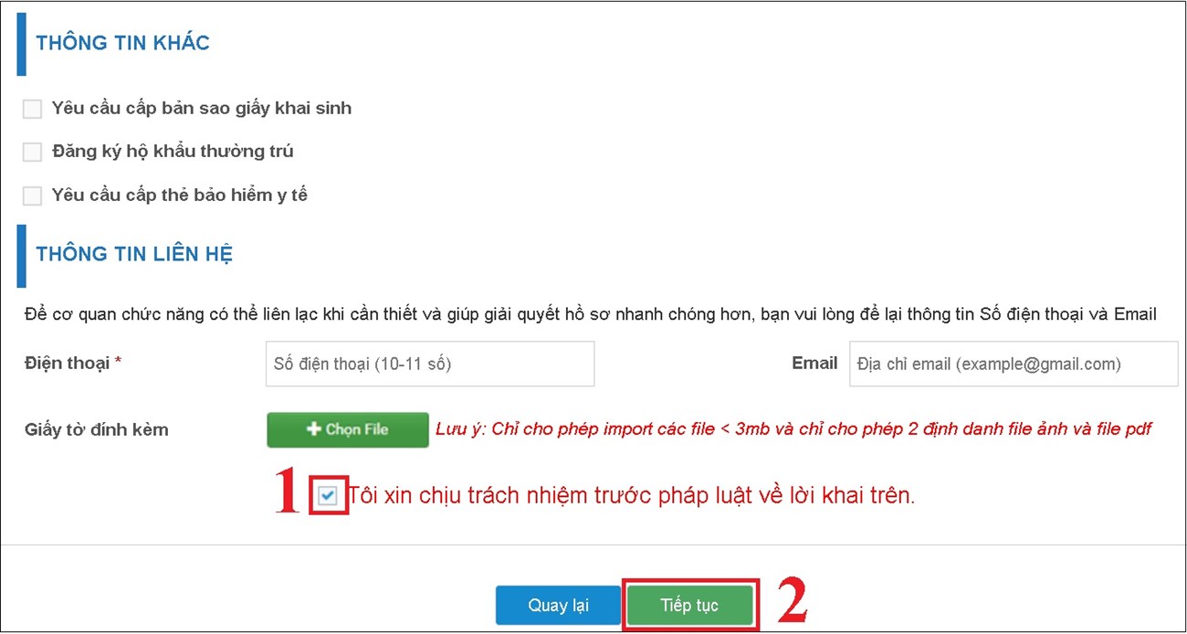 Tick chọn vào Tôi xin chịu trách nhiệm về lời khai trên > Chọn Tiếp tục.