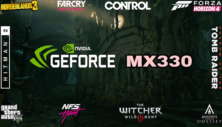 Sức mạnh chơi game của NVIDIA GeForce MX330