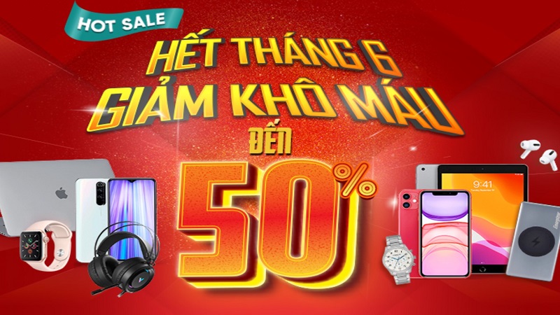 Hotsale cuối tháng 6 