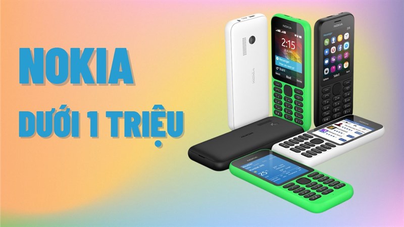 Điện thoại Nokia dưới 1 triệu Điện thoại Nokia dưới 1 triệu