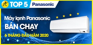 Top 5 Máy lạnh Panasonic bán chạy nhất 6 tháng đầu năm 2020 tại Kinh Nghiệm Hay