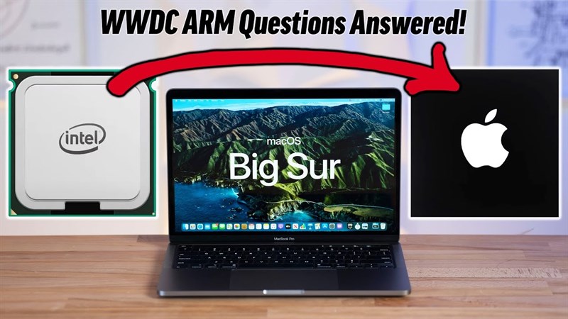 MacBook Pro và MacBook Air 13 inch dùng chip ARM của Apple sẽ ra mắt vào cuối năm 2020, pin chắc sẽ trâu lắm đây