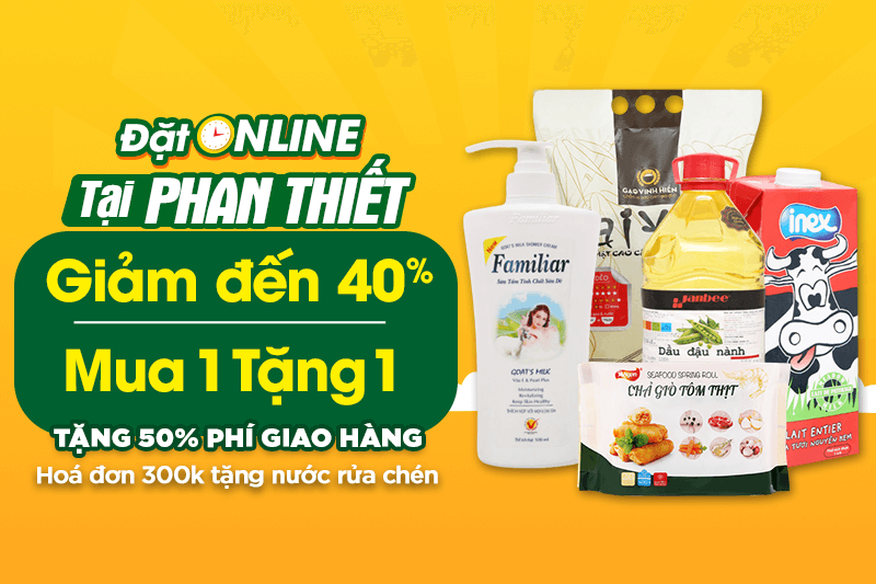 Bách hoá XANH online Phan Thiết