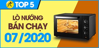 Top 10 lò nướng bán chạy nhất tháng 07/2020 tại Điện máy XANH