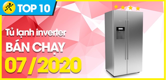 Top 10 tủ lạnh Inverter bán chạy nhất tháng 07/2020 tại Điện máy XANH