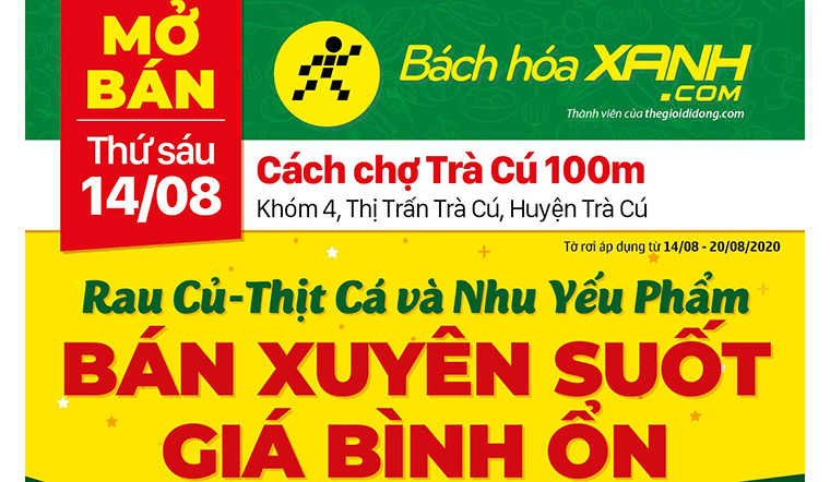 Cửa hàng Bách hoá XANH tại Khóm 4, TT. Trà Cú, Huyện Trà Cú khai trương ngày 14/08/2020