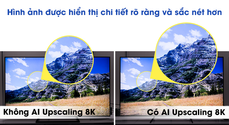 Công nghệ AI Upscaling 8K trên tivi Samsung - Hình ảnh chi tiết hơn