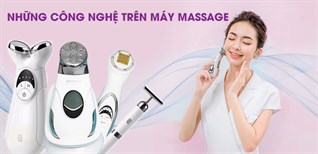 Những công nghệ trên máy massage mặt và massage mắt hiện nay
