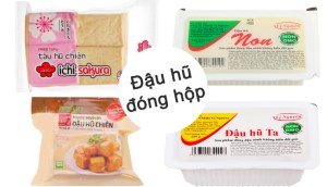 Các loại đậu hũ đóng hộp thơm ngon, béo ngậy chẳng kém ngoài hàng